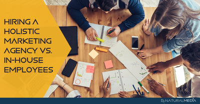Hiring A Holistic Marketing Agency Vs In-House Employees